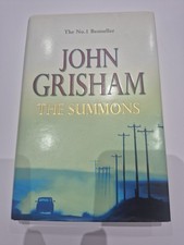The Summons by John Grisham, Hardcover, First UK Edition (2002)