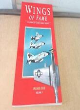 Wings of Fame, The Journal of Classic Combat Aircraft - Vol. 1: 