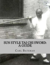 Sun Style Tai Chi Sword: A
