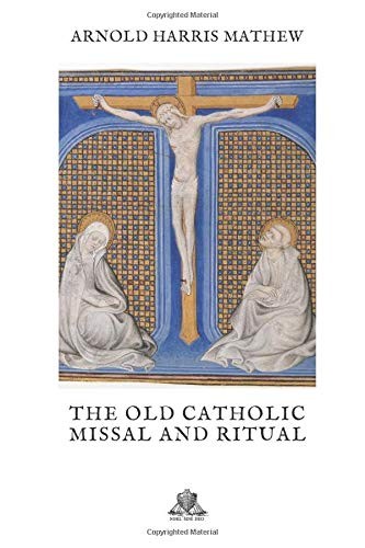The old catholic missal and - catholic,