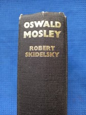 Oswald Mosley By Robert