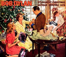BOB DYLAN .. IT'S ALMOST CHRISTMAS ...THE NOV/DEC 1978 US TOUR ... 5CD ....MINT