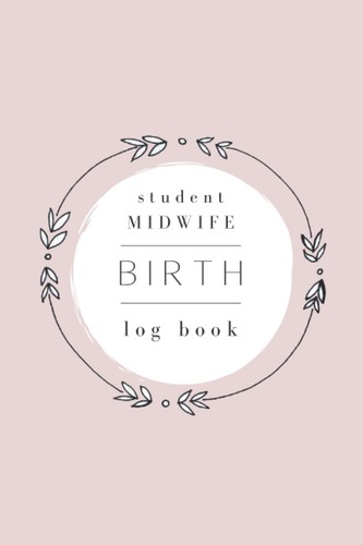 Student midwife birth log book - log,