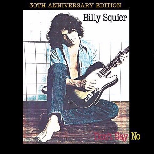 Billy squier don say - squier, don't