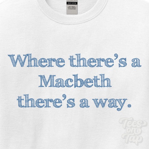 Where macbeth there s - where..., a