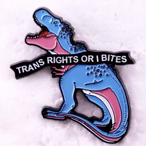 Trans rights bites t - trans, t-rex