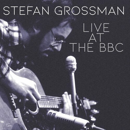 Stefan grossman live - grossman, the
