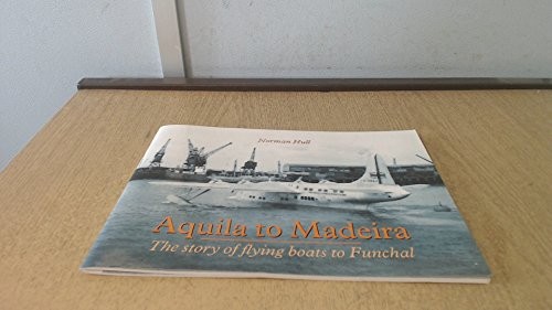 Aquila madeira the - to, madeira: