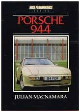 PORSCHE 944 COUPE (1983-1984) DESIGN , DEVELOPMENT & PRODUCTION HISTORY BOOK