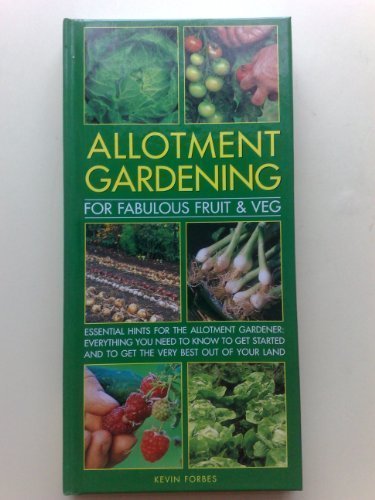Allotment gardening for - allotment,