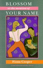 Blossom at the Mention of your