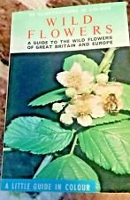 WILD FLOWERS Garden Book  Guide Book By RARAY JEAN 1967 In Colour