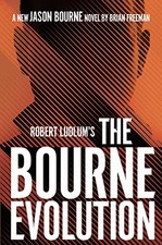 Robert Ludlum'sTM The Bourne Evolution (Jason Bourne): 12 by Brian Freeman Book