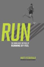 Run: The Mind-body Method of Runnin..., Fitzgerald, Mat
