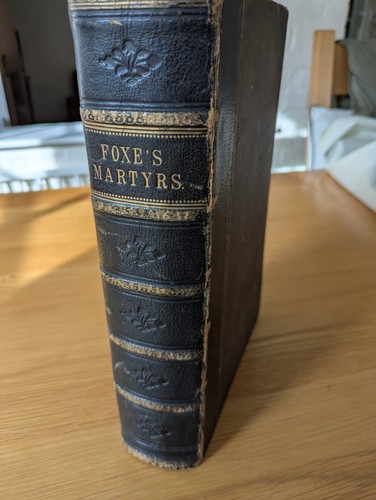 Foxe book martyrs c - book, of