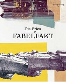 Pia fries fabelfakt ausst - fabelfakt:,