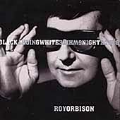 Roy orbison black and - black,