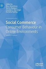 Social Commerce: Consumer Behaviour in Online Environments-Rosy 