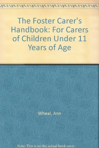 The foster carer - foster, handbook
