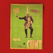 billy childish " You're a C@NT Confirmed Boris Johnson Limited Edition Nod 15 
