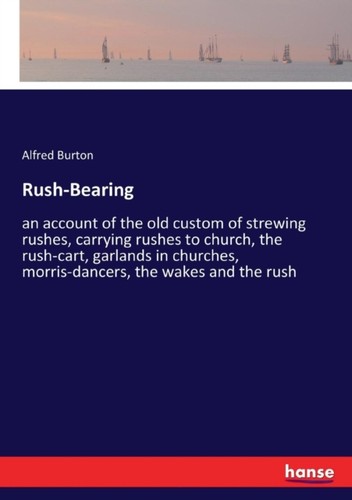 Burton rush bearing an - burton,