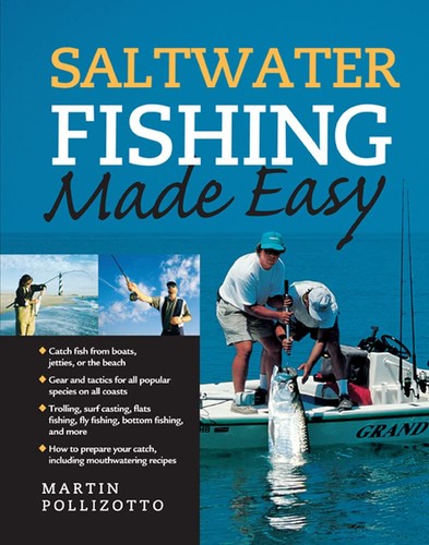 Saltwater fishing made easy - saltwater,
