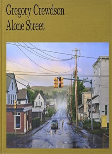 Gregory crewdson alone - crewdson:,