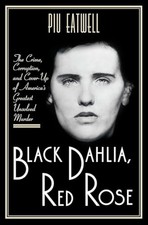 Black Dahlia, Red Rose ? The