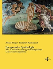 Die operative Gynkologie: Mit