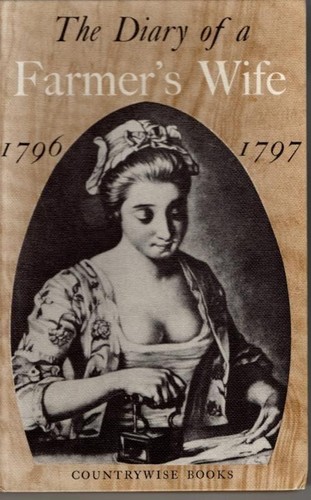 The diary farmers wife - the, of