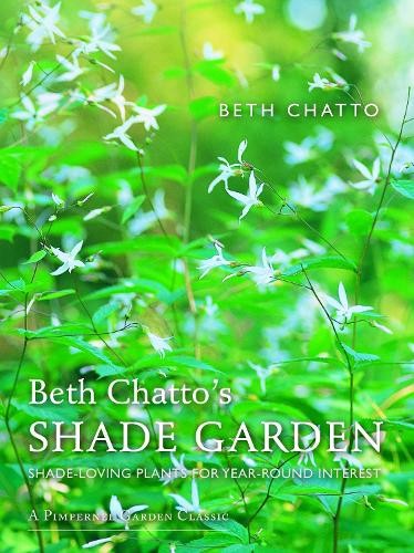 Beth chatto shade garden - chatto's,