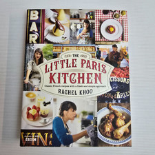 The Little Paris Kitchen - Rachel Khoo Classic French Recipes Cookbook