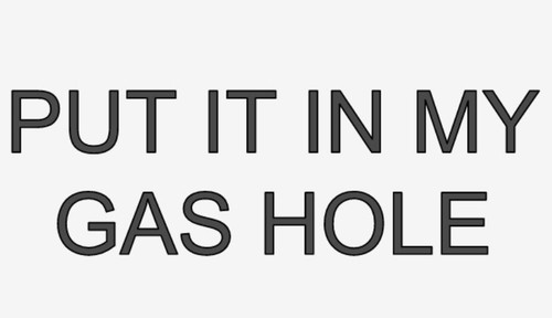 Put gas hole - put, my