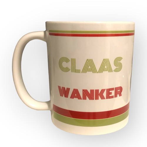 Claas wanker mug - wanker, funny