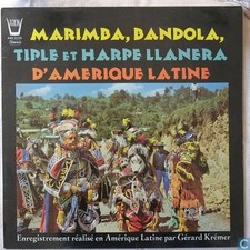 LP Gérard Krémer Marimba, Bandola, Tiple Et Harpe Llanera DAmerique Latine