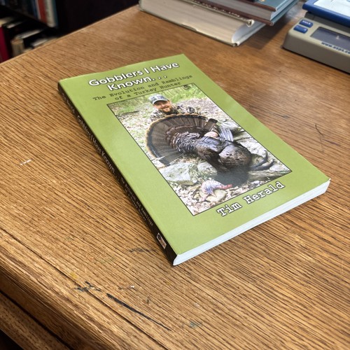 Gobblers have known - have,