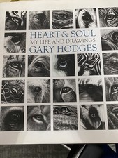Gary Hodges,  Heart & Soul: My Life and Drawings Ltd ed Book Signed