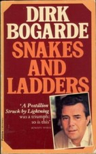 Snakes and Ladders By  Dirk Bogarde. 9780586049464