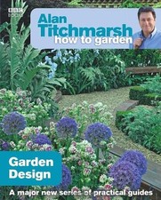 Alan Titchmarsh How to Garden