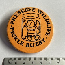 Vintage Funny pin badge Bt British Telecom parody Preserve Wildlife Pickle Buzby