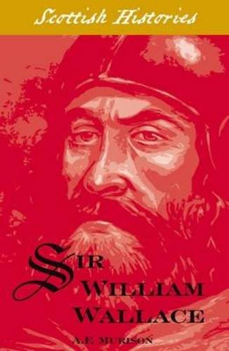 Sir william wallace scottish - sir, (scottish