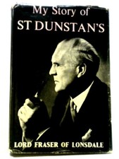 My Story Of St Dunstan's (Lord