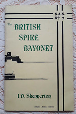 THE BRITISH SPIKE BAYONET BY SKENNERTON 1982 1ST EDITION
