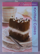 20 Knitted Cakes soft back book (A5 size) knitting patterns