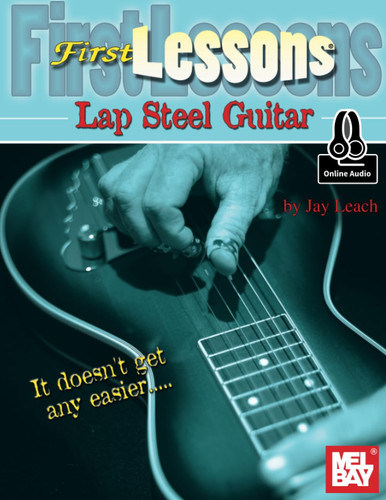 First lessons lap steel guitar - lessons,