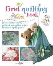 My First Quilting Book: 35