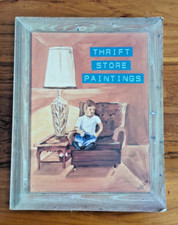 THRIFT STORE PAINTINGS By Jim