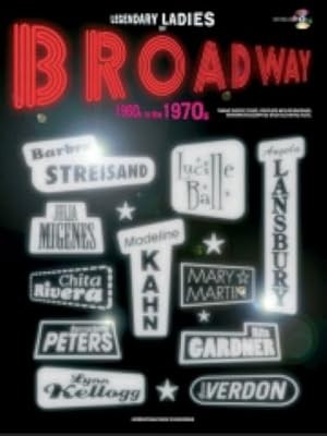 Legendary ladies broadway - of,