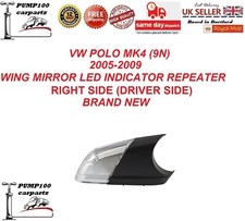 FOR VW POLO IV 9N 2005-2009 WING MIRROR LED INDICATOR LIGHT REPEATER RIGHT 
