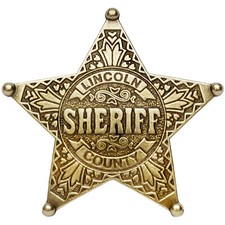 American Western Old West Lawman Lincoln County Sheriff Badge Billy The Kid